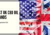 10 Best UK CBD Oil Brands UK CBD oil brands list