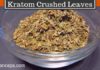 What are Kratom Crushed Leaves? Kratom Crushed Leaves