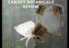 Review Of Canopy Botanicals Canopy Botanicals