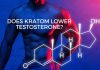 Does Kratom lower Testosterone? Does Kratom lower Testosterone?